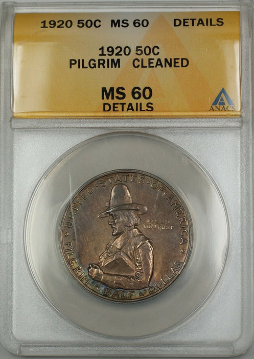 1920 Pilgrim Commem Silver Half 50c ANACS MS-60 Det. Cleaned (Better Coin) Toned