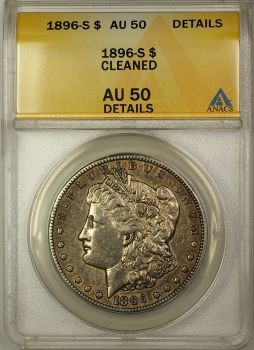 1896-S Morgan Silver Dollar $1 Coin ANACS AU-50 Details Cleaned (16)