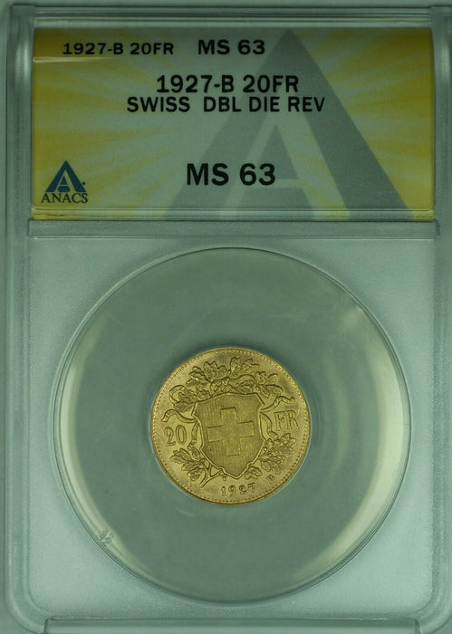 1927-B Switzerland 20 Francs Gold Coin Dbl Die Reverse  ANACS MS-63  (MK)