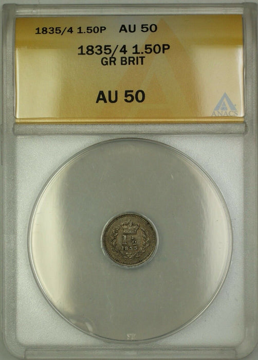 1834/5 Overdate Great Britain 1.50P 1 1/2 Pence Silver Coin ANACS AU-50