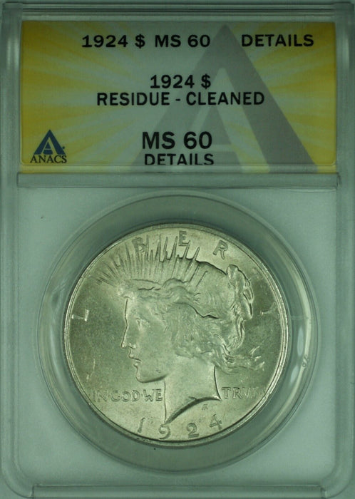 1924 Peace Silver Dollar $1 Coin ANACS MS-60 Details Residue-Cleaned