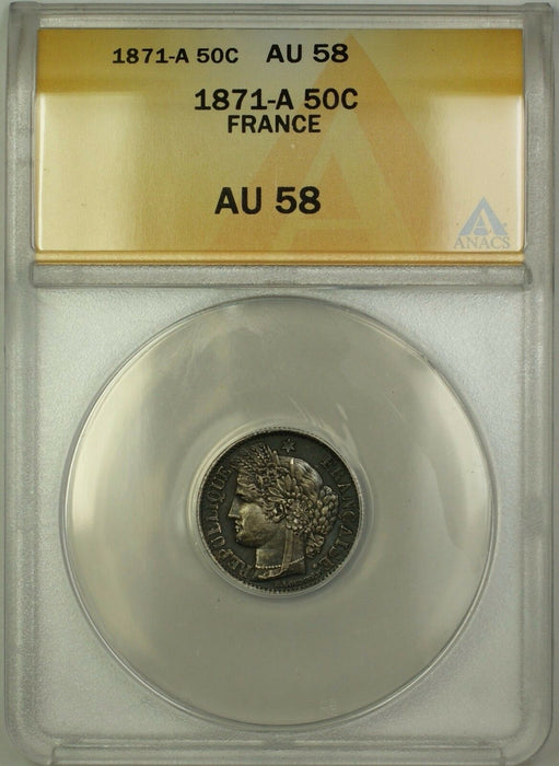 1871-A France 50C Fifty Centimes Coin ANACS AU-58