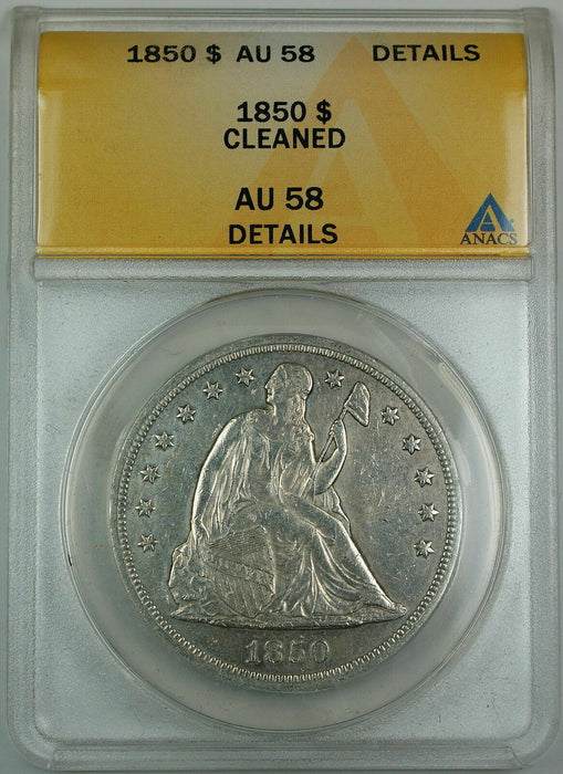 1850 Seated Liberty Silver Dollar, ANACS AU-58 Details, Cleaned Coin