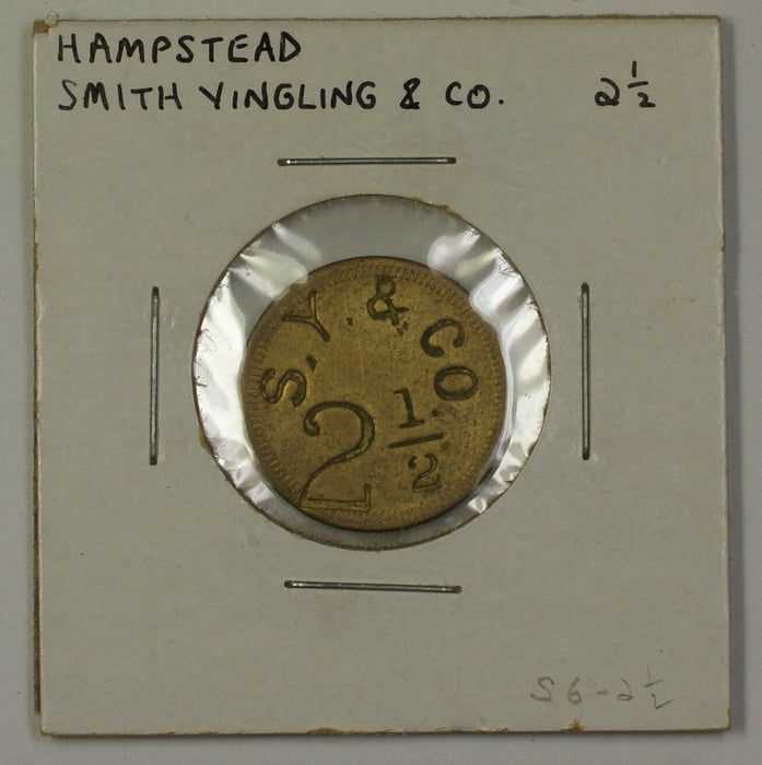 Early 20th Century Token Smith Yingling &CO Carroll County Hampstead MD S6-2 1/2