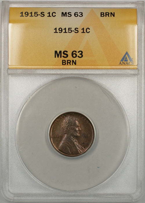 1915-S Lincoln Wheat Penny 1C Coin ANACS MS-63 BRN (Better Coin RM)