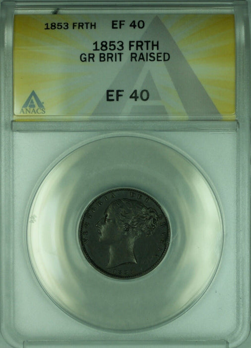 1853 Great Britain Farthing Copper Coin Raised WW  ANACS EF-40 (WB2)