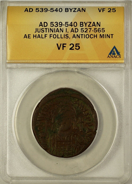 539-540 AD Justinian I AE Half Follis Antioch Mint Byzantine Empire ANACS VF-25