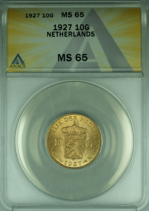 1927 Netherlands 10 Guilder Gold Coin ANACS MS-65