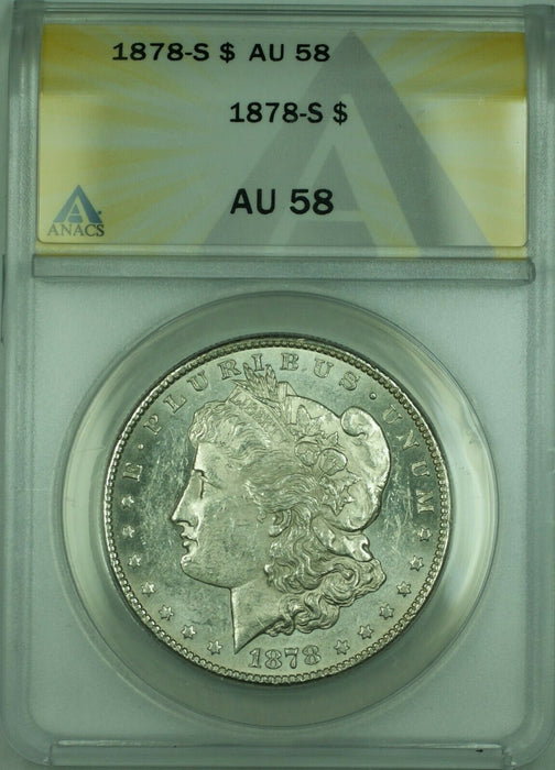 1878-S Morgan Silver Dollar $1 Coin ANACS AU-58 Looks Undergraded (30)