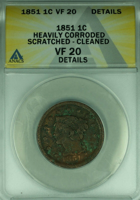 1851 Braided Hair Large Cent ANACS VF-20 Dets Hvy Corroded-Scrtchd-Clnd  (43)