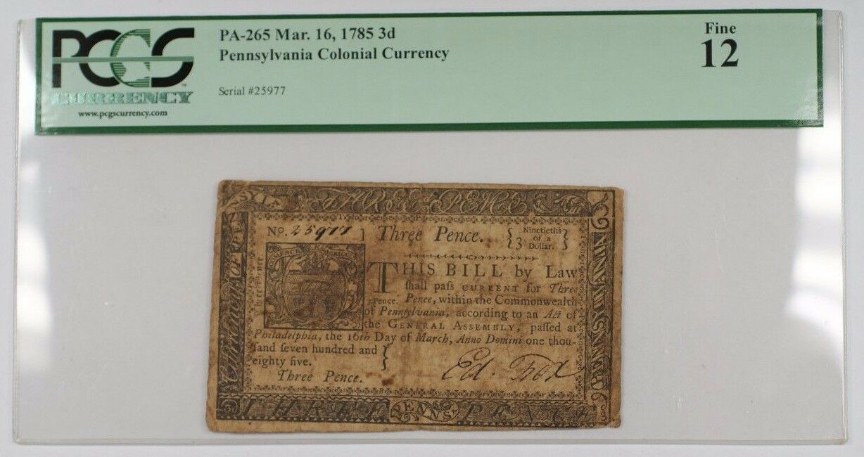 1785 Pennsylvania Colonial Currency 3 Dollar Note PA-265 PCGS F-12