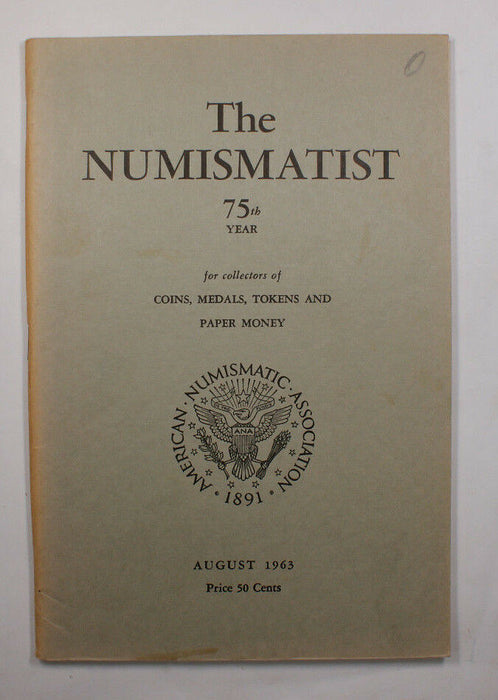 The Numismatist For Collectors Of Coins Paper money September 1963