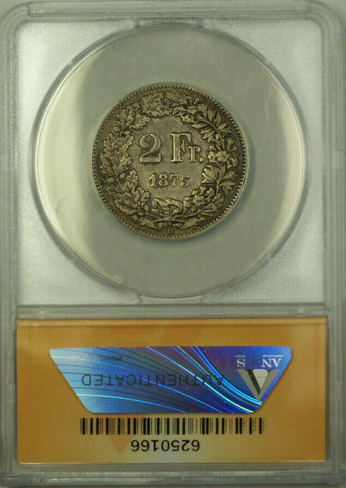 1875-B Switzerland Silver 2 Francs Coin ANACS VF 30 KM#21