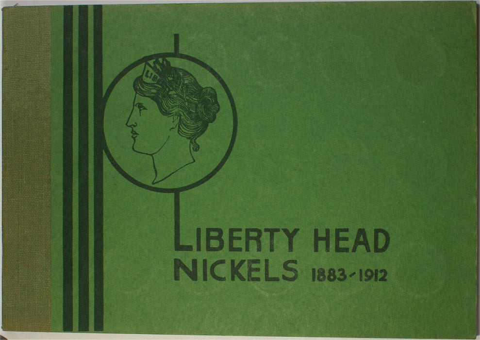 Wayte Raymond Empty Liberty Head Nickels 1883-1912 Green Popular Album-C  Used