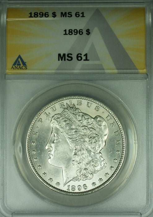 1896 Morgan Silver Dollar $1 Coin ANACS MS-61 Better Coin (45)