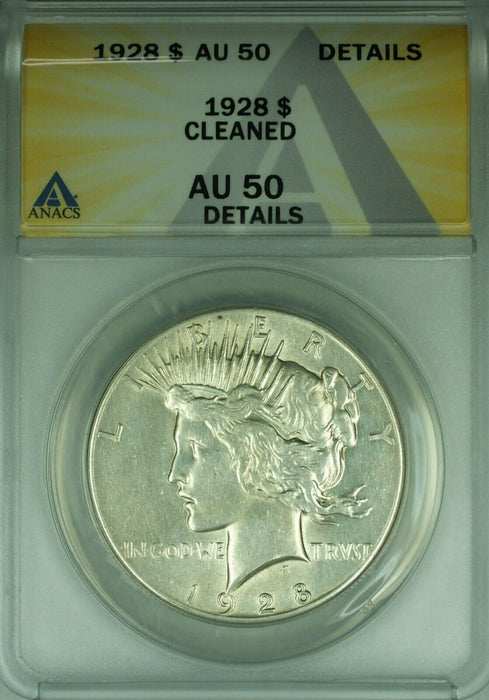 1928 Peace Silver Dollar S$1 ANACS AU-50 Details-Cleaned  (45)