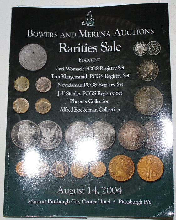 August 2004 Bowers & Merena Rarities Sale Coin Auction Catalog Pittsburgh  WW5X