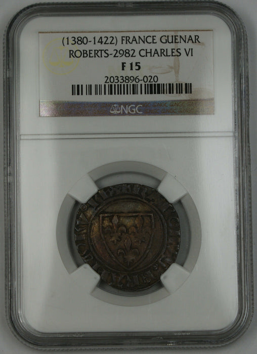 1380-1422 France Blanc Guenar Silver Coin Roberts-2982 Charles VI NGC F-15 AKR