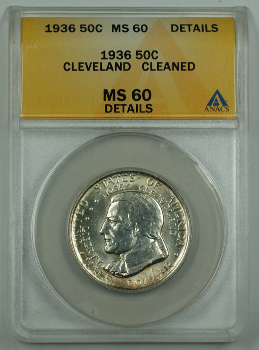 1936 Cleveland Silver Half Commem Coin ANACS MS 60 Details Cleaned (Better Coin)