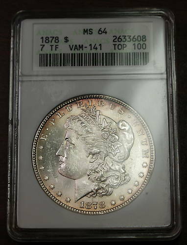1878 Morgan Silver Dollar Coin, ANACS MS-64 *7TF* VAM