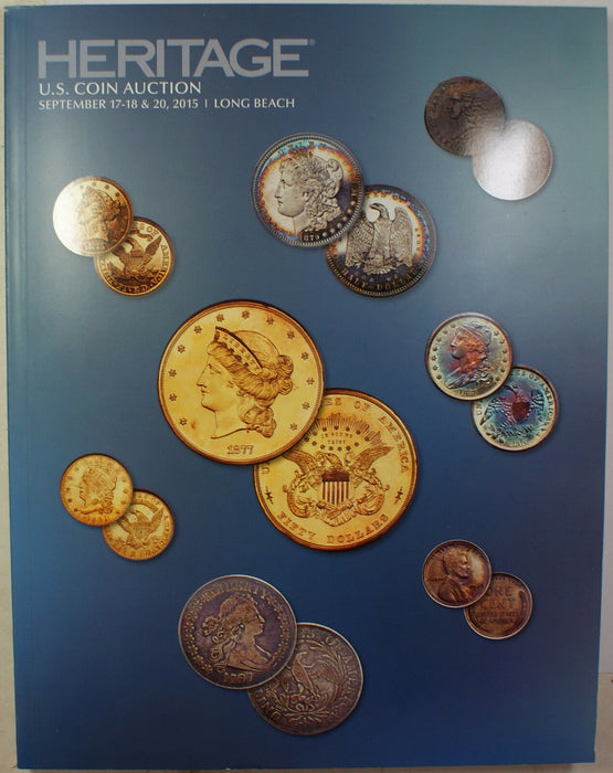 September 17-18 & 20 2015 U.S Coin Auction #1224 Catalog Heritage (A159)