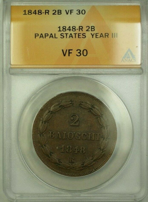 1848-R Papal States Year III 2 Baiocchi Coin ANACS VF 30