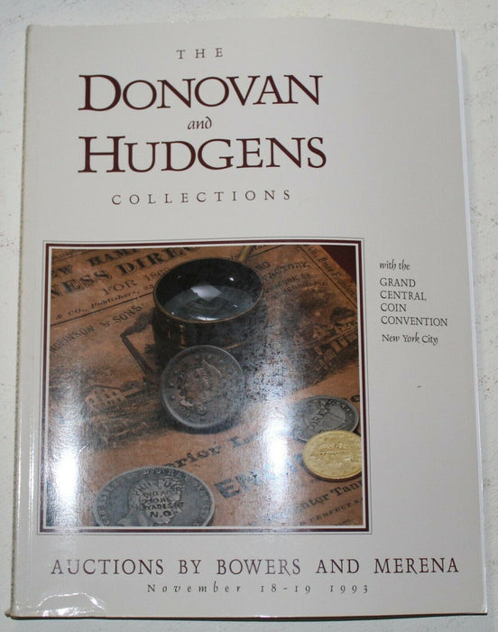 Donovan & Hudgens Collections Bowers & Merena Auction Catalog November 1993 WW3N