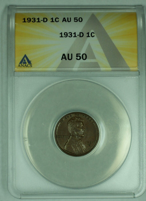 1931-D Lincoln Wheat Cent 1C Coin ANACS AU 50 (10)