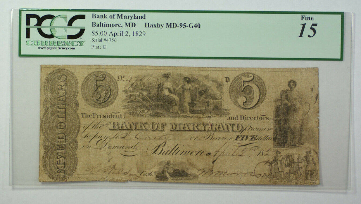 April 2 1829 $5 Bank of Maryland Baltimore MD PCGS 15 Haxby MD-95-G40