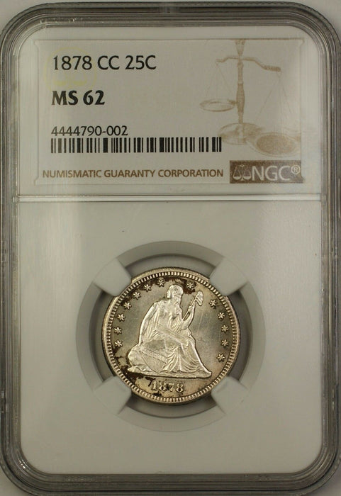 1878-CC Seated Liberty Silver Quarter 25c NGC MS-62 BU UNC (Better Coin) JS
