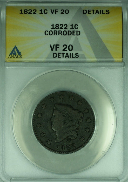1822 Coronet Head Large Cent  ANACS VF-20 Details Corroded  (41)