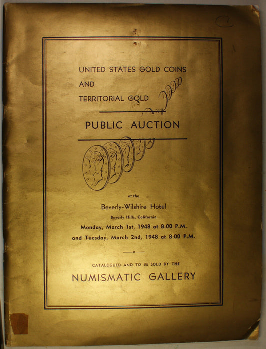 1948 Numismatic Gallery US Gold Coins & Territorial Gold Public Auction Catalog