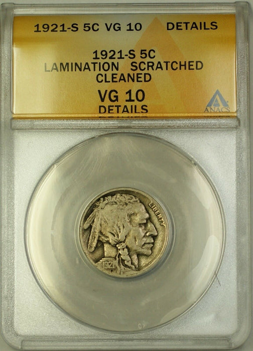 1921-S Buffalo Nickel ANACS VG-10 Details Cleaned Lamination SCR. ( Better Coin)