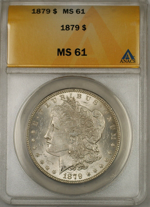 1879 Morgan Silver Dollar $1 Coin ANACS MS-61 (6A)