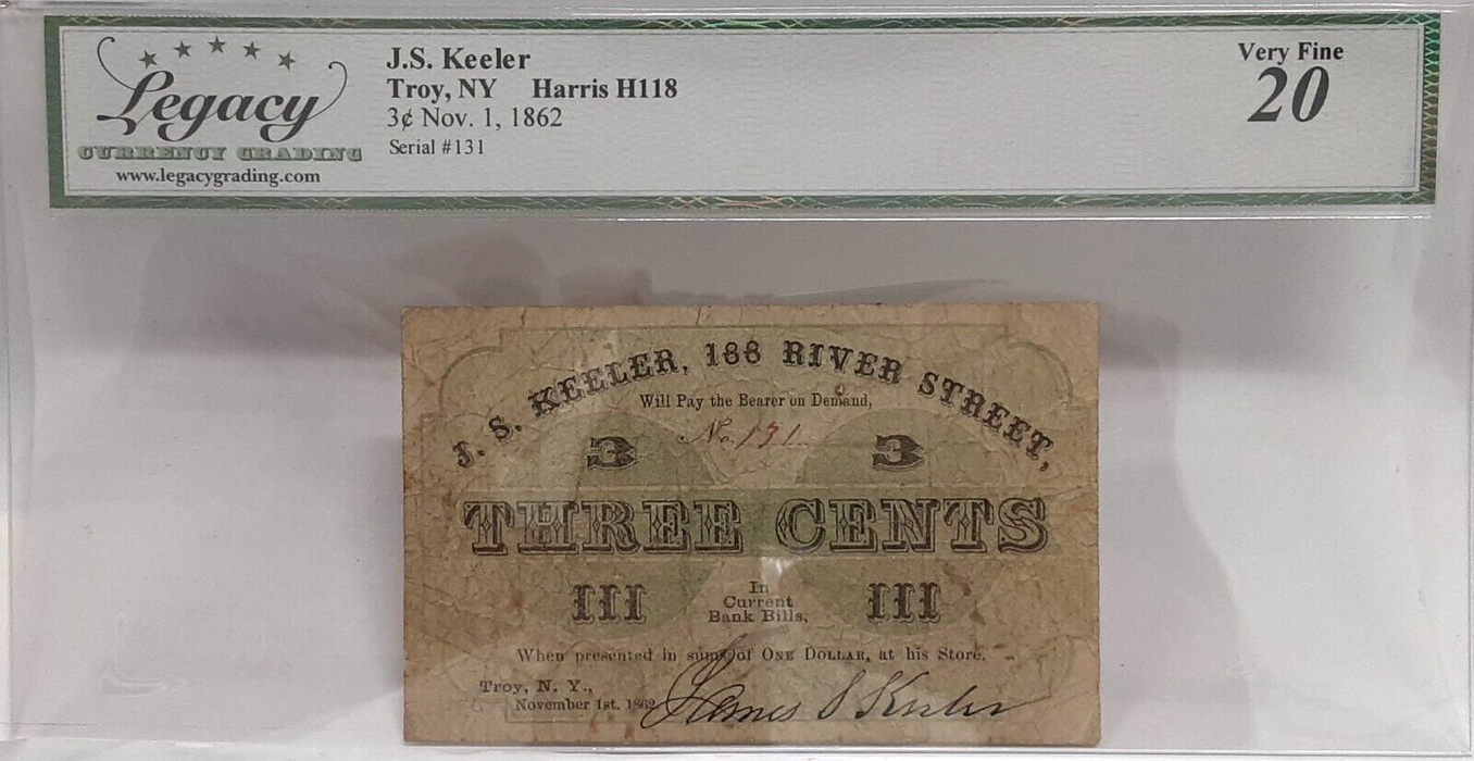 Nov 1, 1862 Issue J.S. Keeler Troy, NY 3 Cents Store Note  Legacy VF-20 w/Comm