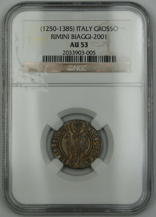1250-1385 Italy Grosso Silver Coin Rimini Biaggi-2001 NGC AU-53 AKR