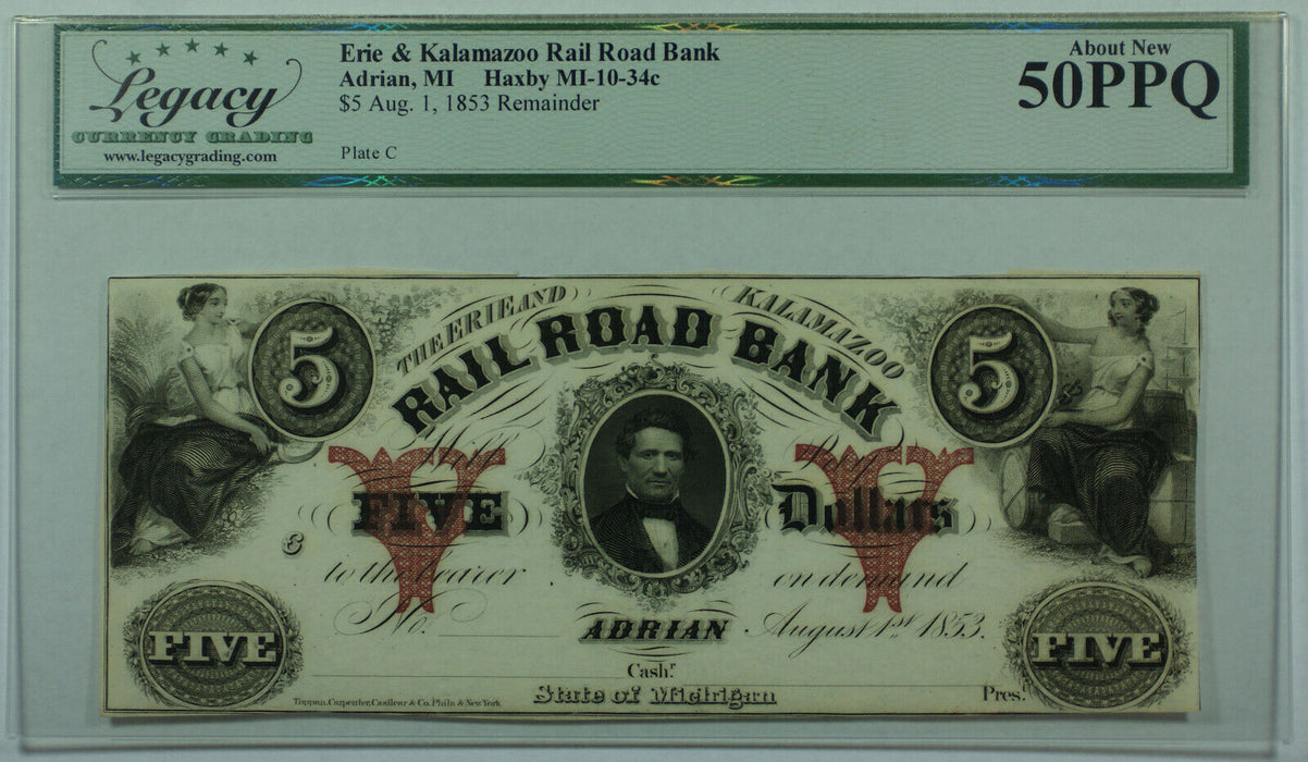 1853 $5 Erie Kalamazoo Rail Road Bank Adrian MI Haxby MI-10-34c Legacy 50 PPQ A