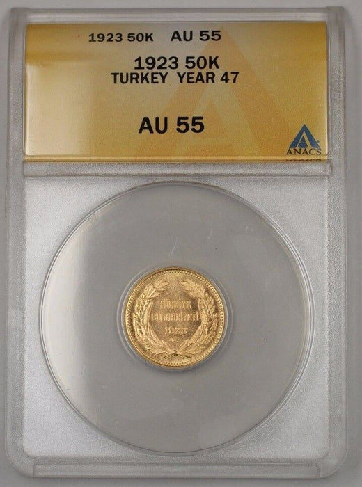 1923 Turkey 50k Fifty Kurush Gold Coin Year 47 ANACS AU-55
