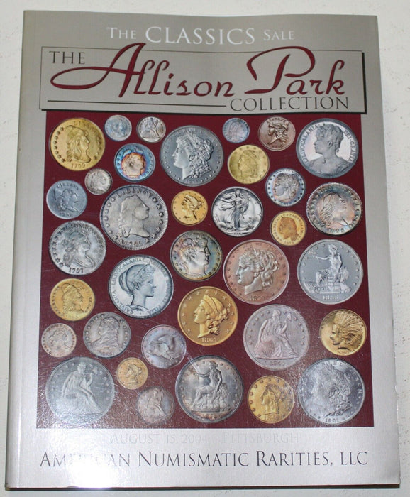 Allison Park Classics Sale ANR Coin Auction Catalog August 2004 Pittsburgh WW5P