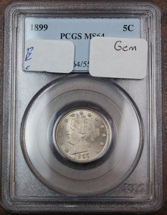 1899 Liberty V Nickel Coin PCGS MS-64 Looks Gem Full Strike EP