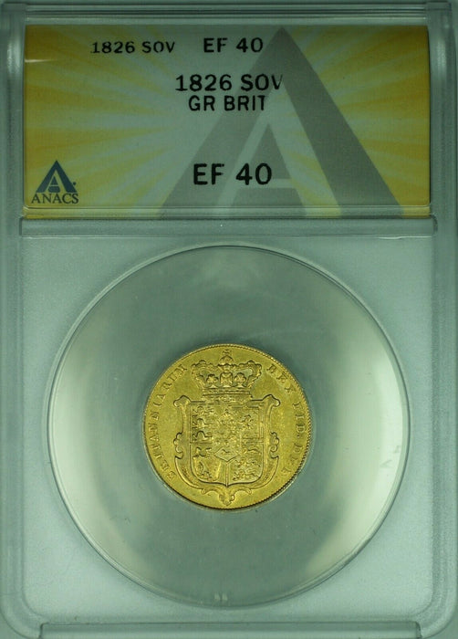 1826 Great Britain Sovereign Gold Coin of George IV ANACS EF-40  (DW)