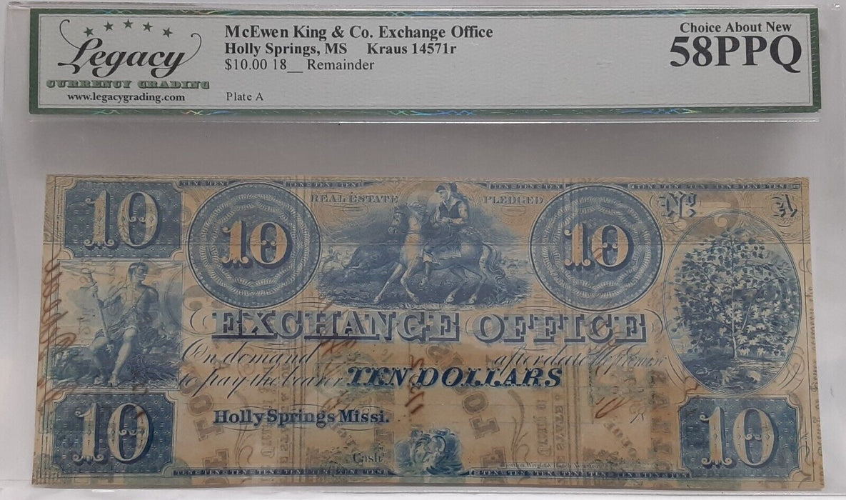 18__ McEwen King & Co Holly Springs, MS $10 Rem. Note  Legacy Ch Abt New 58PPQ