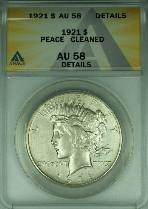 1921 Peace Silver Dollar S$1 ANACS AU-58 Details-Cleaned  (45)