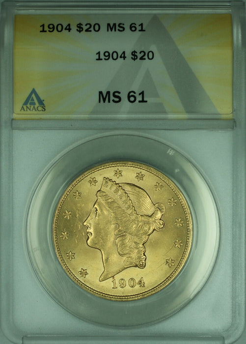 1904 Liberty Double Eagle $20 Gold Coin ANACS MS-61 Better Coin