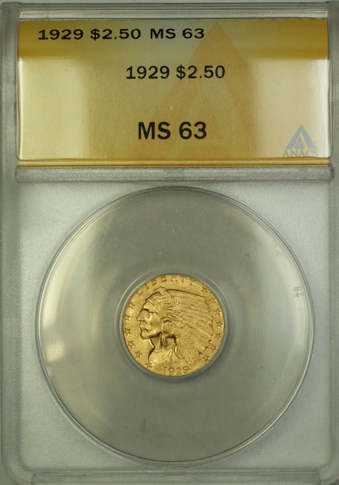 1929 $2.50 Indian Quarter Eagle Gold Coin ANACS MS-63 Choice BU