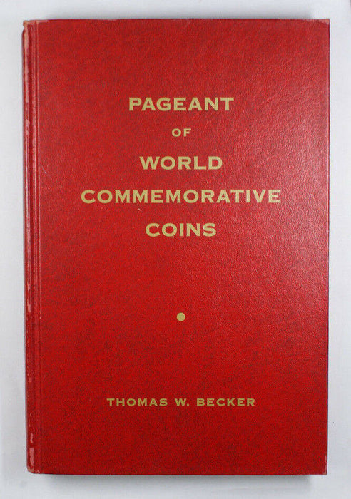 Pageant of World Commemorative Coins 1962 Thomas W Becker