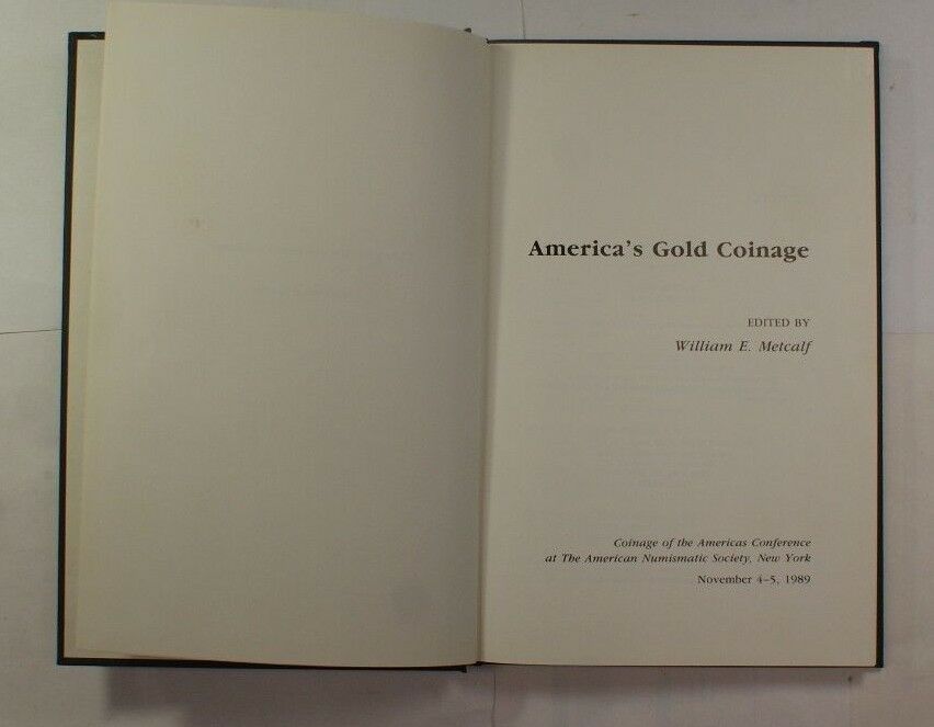 America's Gold Coinage COAC New York November 4-5 1989 RSE C40