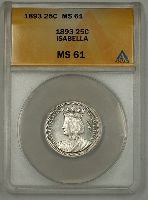 1893 Isabella Silver Quarter 25c ANACS MS-61 PL Prooflike Commemorative Coin