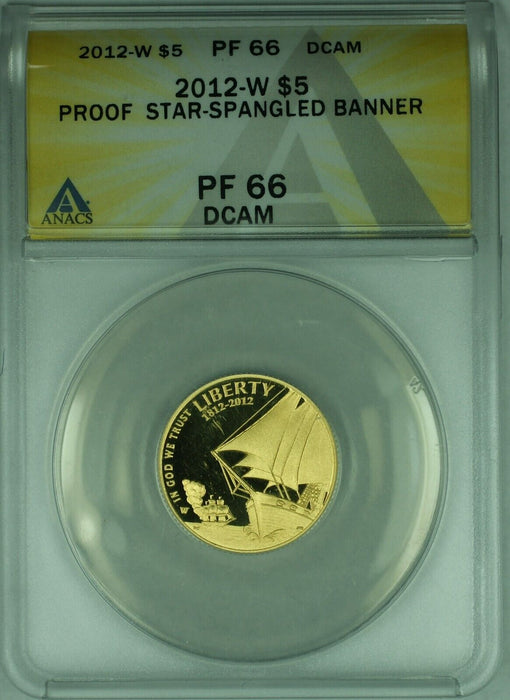 2012-W $5 Star Spangled Banner Proof Gold Commemorative ANACS PF-66 DCAM