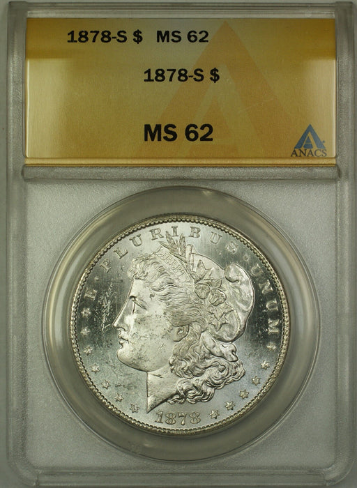 1878-S Morgan Silver Dollar $1 ANACS MS-62 (Better Coin Semi Proof-Like) RL
